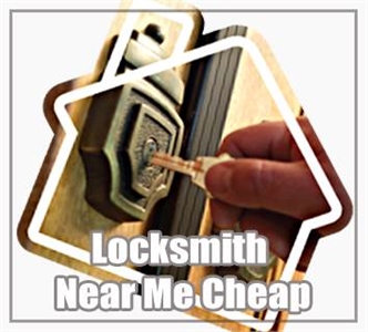 Locksmith Near Me Cheap